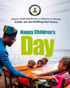 is Excellency, Governor Monday Okpebholo, extends warm felicitations to all children in Edo State and across Nigeria on the occasion of Children's Day. The Governor, in a statement, urged parents and guardians to dissuade their children from joining cult groups.